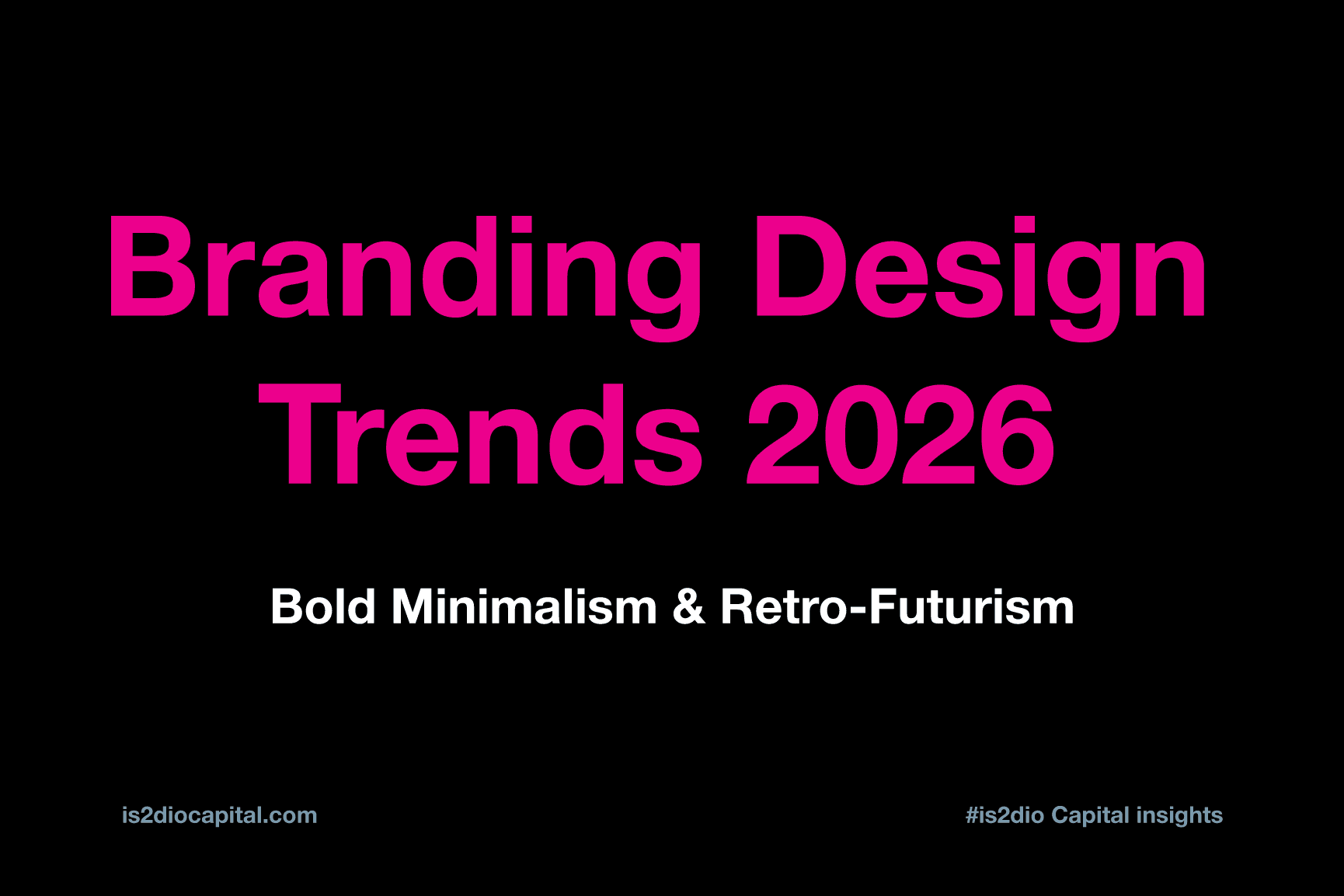 Bold minimalistic and retro-futuristic branding design concept for businesses in 2026